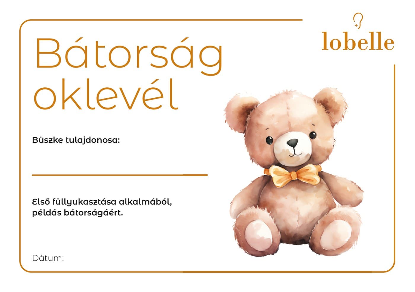 Bátorság oklevél – a bátor gyerekek első füllyukasztásuk után kapják